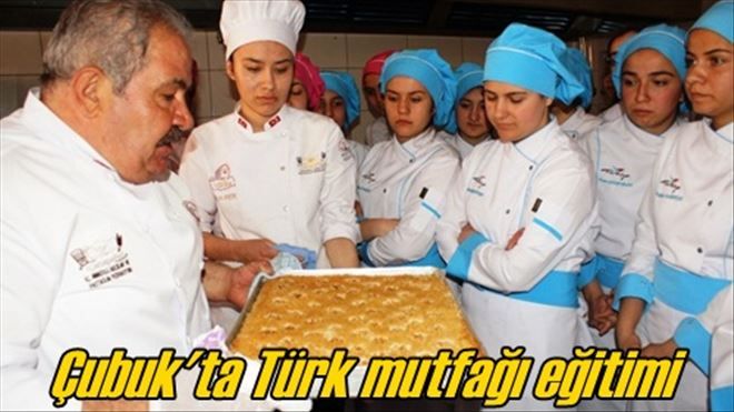 Türk mutfağı eğitimi verildi