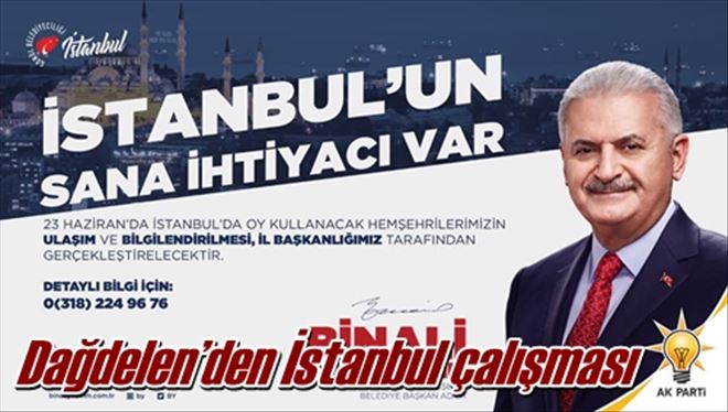 Dağdelen´den İstanbul çalışması