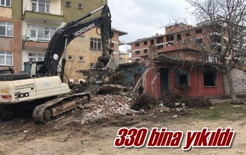 330 bina yıkıldı