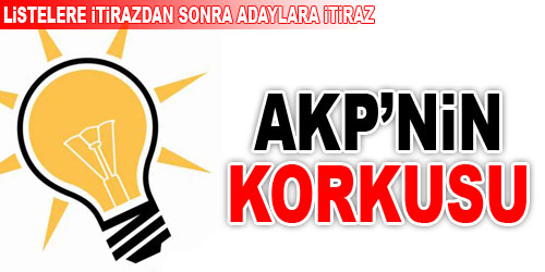 AKP, Aday Adaylarına İtiraz Etti