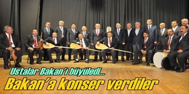 Ustalar Bakan için konser verdi!