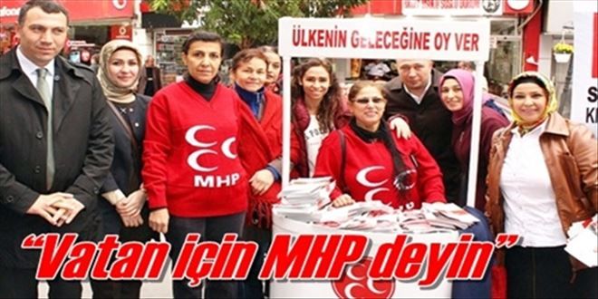 ?Vatan için MHP deyin?