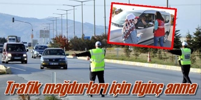 Trafik mağdurları anıldı!