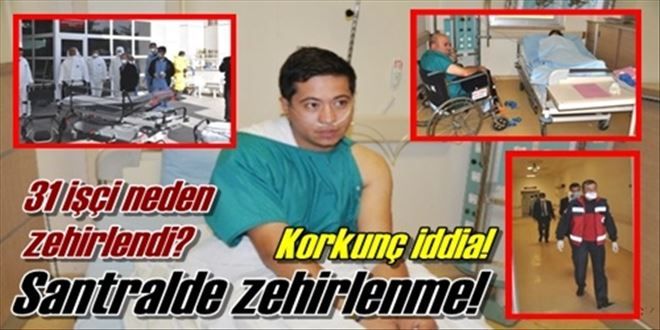 Termik santralde zehirlenme!