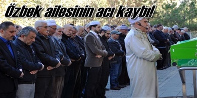 Özbek ailesinin acı günü