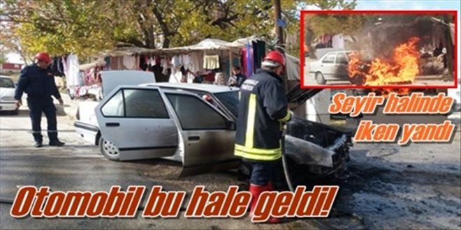 Otomobil alev alev yandı