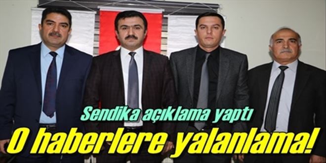 O haberlere yalanlama!