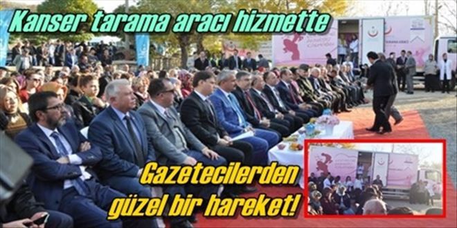 Gazetecilerden Mobil  Kanser Tarama Aracı