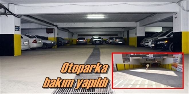 Otoparka bakım yapıldı