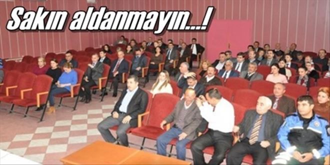 Dolandırıcılara karşı dikkatli olun