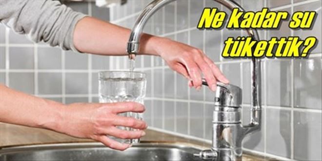 Kişi başı 166 litre su tüketildi