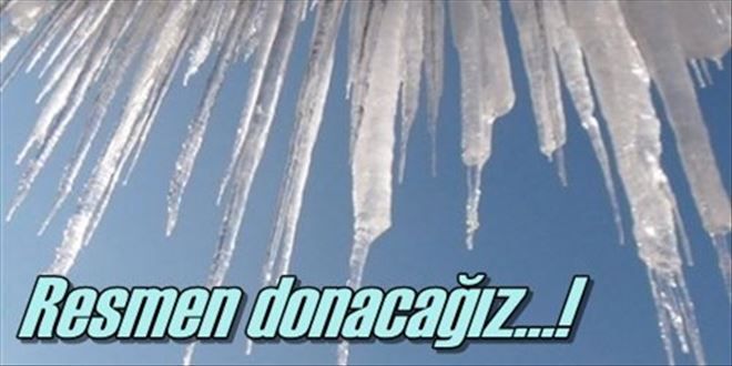 Sıcaklık çok düşecek!
