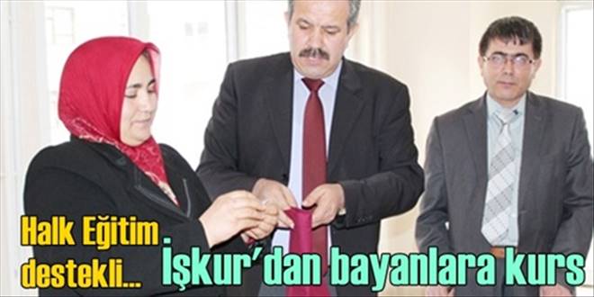 İşkur`dan bayanlara kurs