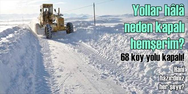Yollar hâlâ kapalı durumda