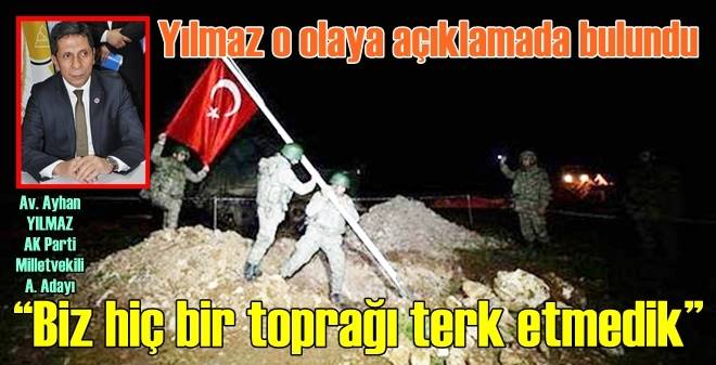  Biz hiç bir toprağı terk etmedik