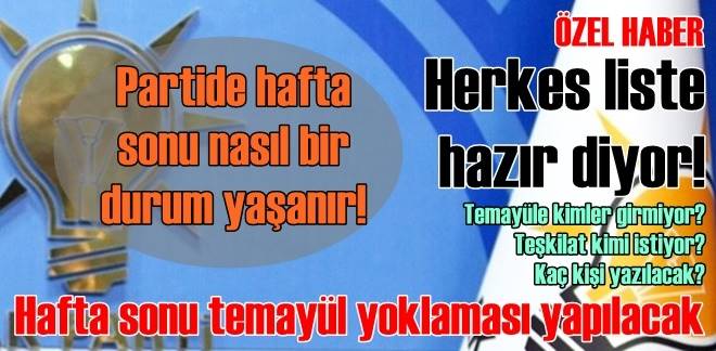 Hafta sonu temayül var!