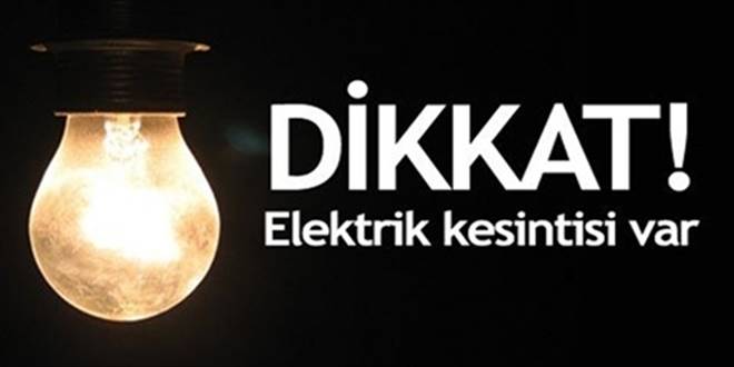 Elektrik kesintisi için uyarı!