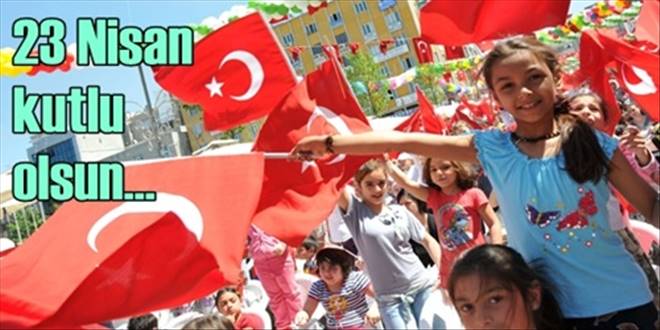 23 Nisan kutlu olsun