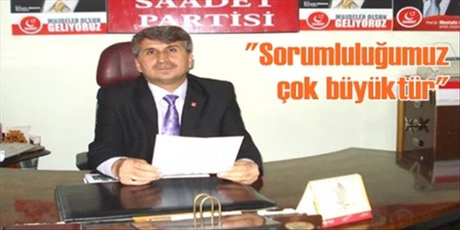  Sorumluluğumuz çok büyük