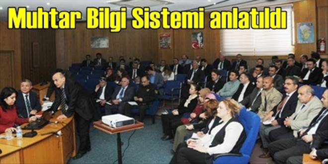 Muhtar bilgi sistemi eğitimi yapıldı