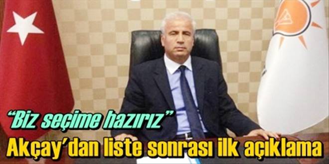  Biz seçime hazırız