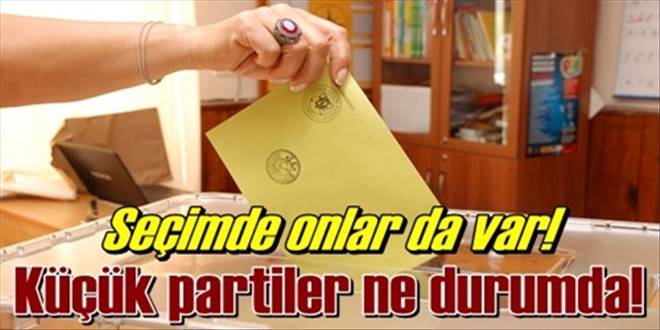 Seçimde onlar da var!
