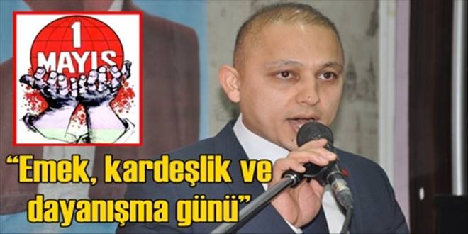  Emek, kardeşlik ve dayanışma günü