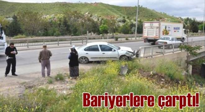 Bariyerlere Çarptı