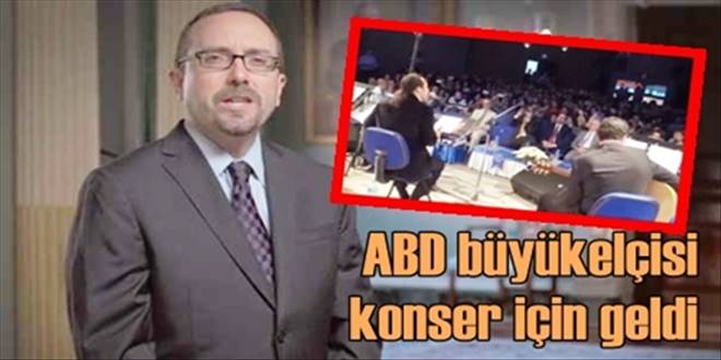 Büyükelçi konser izledi