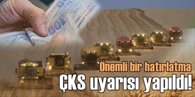 ÇKS kayıtları için  son gün 30 Haziran