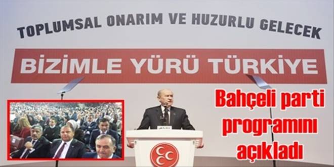 Bahçeli MHP`nin seçim  beyannamesini açıkladı
