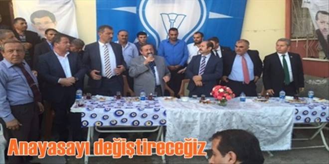 Anayasayı değiştireceğiz