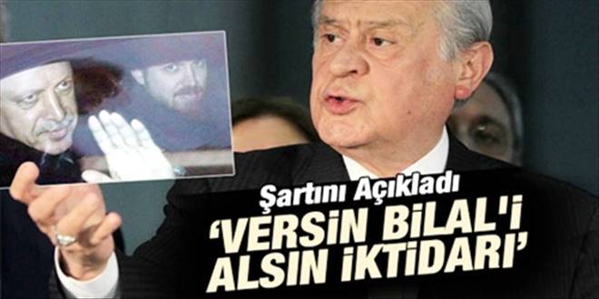 Bahçeli: `Versin Bilal