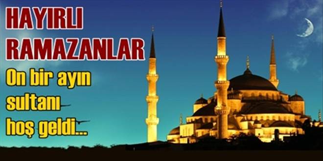 HAYIRLI RAMAZANLAR