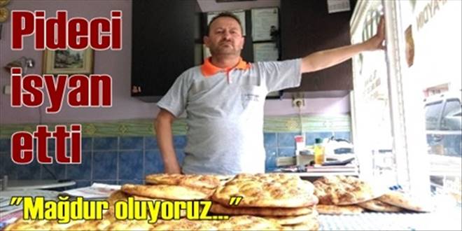 Kırıkkaleli pide  ustasının `pide` isyanı