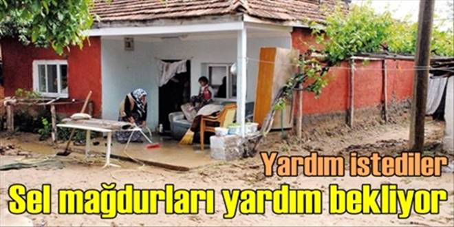 Sel mağdurları devletten yardım bekliyor
