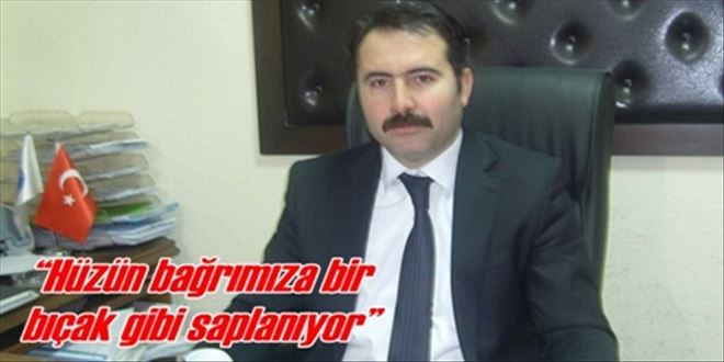?Hüzün bağrımıza bir  bıçak gibi saplanıyor?