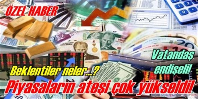 Piyasalar çıldırdı!