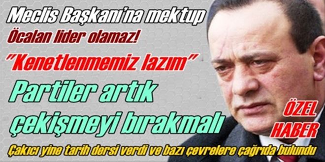 Çakıcı yine tarih dersi verdi ve bazı çevrelere çağrıda bulundu