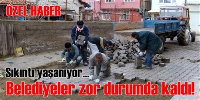 Belediyeler ortada kaldı!