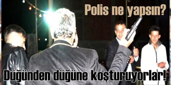 Polis düğünlerde kuş uçurtmuyor!