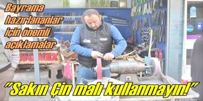 Çin malı bıçak kullanmayın