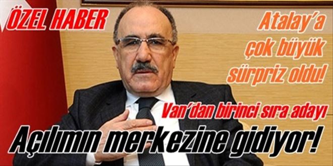 Atalay´a Van sürprizi!