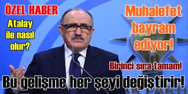 Atalay gelişmesi yankı buldu!