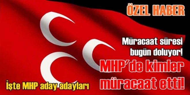 MHP´de başvuru süresi bugün sona eriyor!
