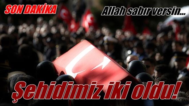 Iğdır´da Şehit Sayımız İki Oldu