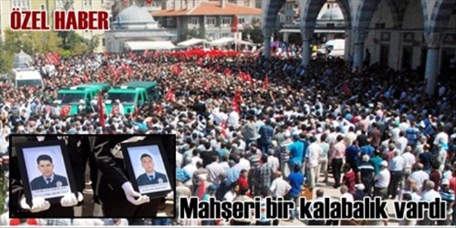 Mahşeri bir kalabalık vardı