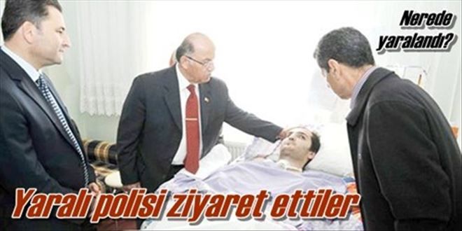 Yaralı polise ziyaret
