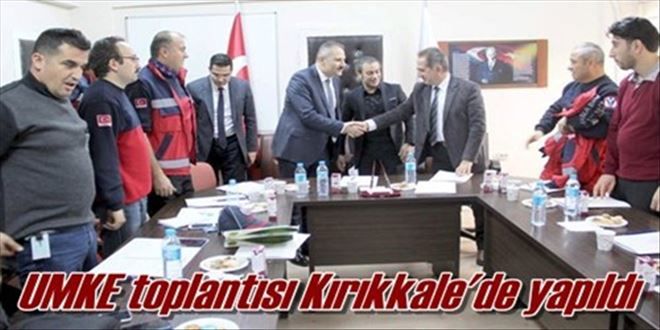 UMKE iller toplantısı Kırıkkale´de yapıldı
