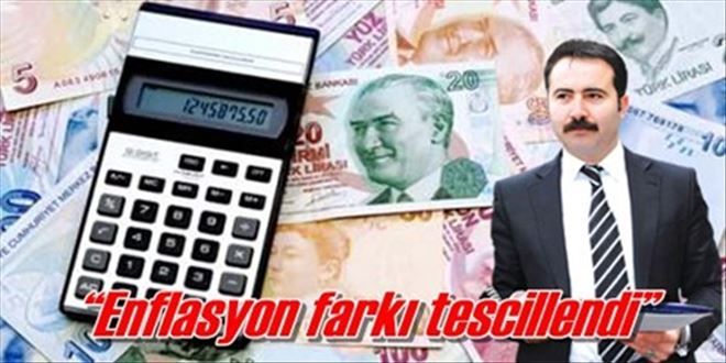 ?Enflasyon farkı tescillendi?